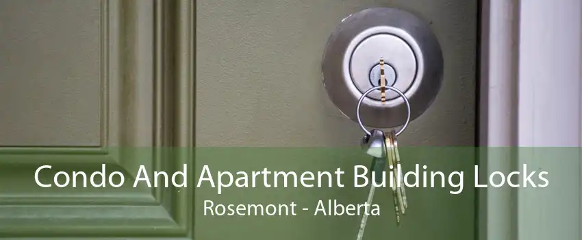 Condo And Apartment Building Locks Rosemont - Alberta