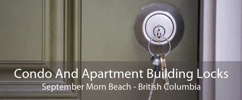 Condo And Apartment Building Locks September Morn Beach - British Columbia
