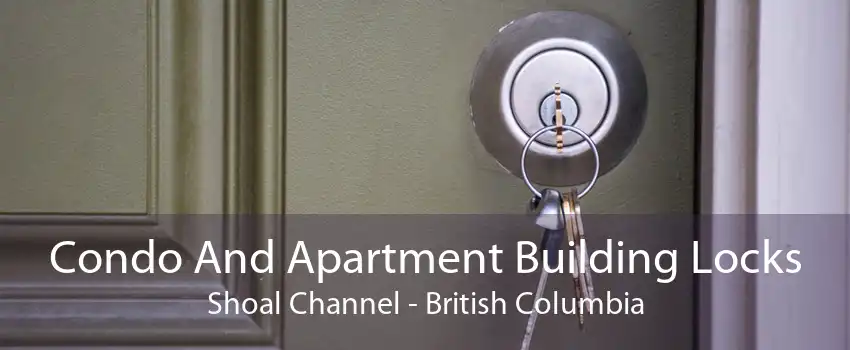 Condo And Apartment Building Locks Shoal Channel - British Columbia