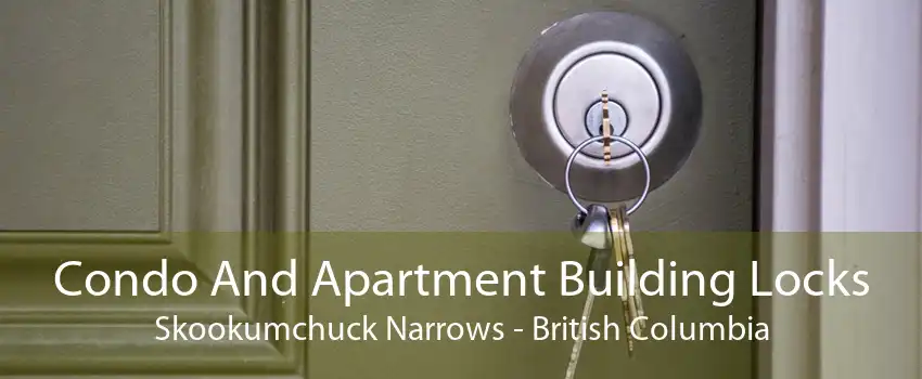 Condo And Apartment Building Locks Skookumchuck Narrows - British Columbia
