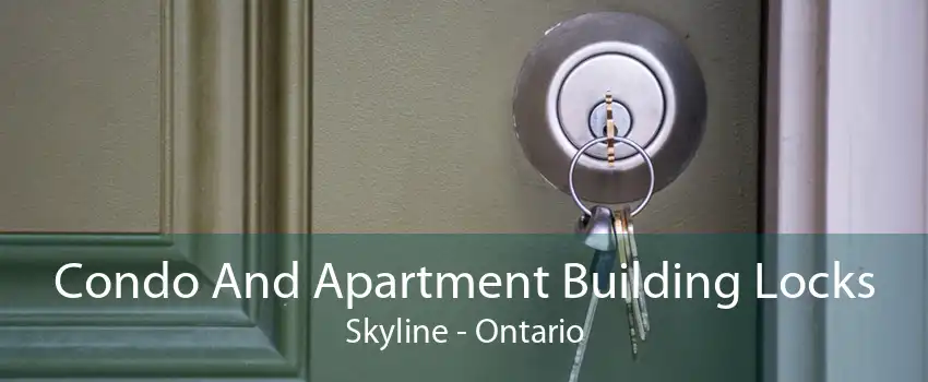 Condo And Apartment Building Locks Skyline - Ontario