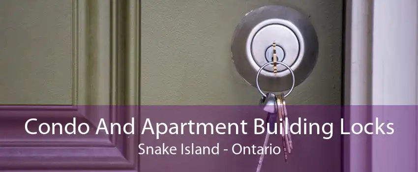 Condo And Apartment Building Locks Snake Island - Ontario
