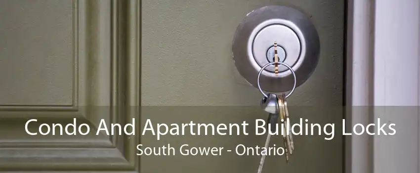 Condo And Apartment Building Locks South Gower - Ontario