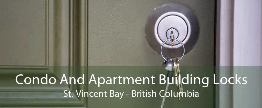 Condo And Apartment Building Locks St. Vincent Bay - British Columbia