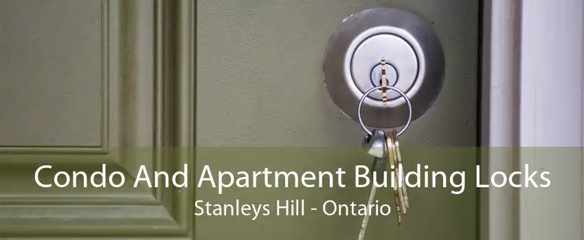 Condo And Apartment Building Locks Stanleys Hill - Ontario