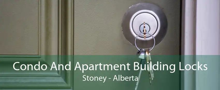 Condo And Apartment Building Locks Stoney - Alberta