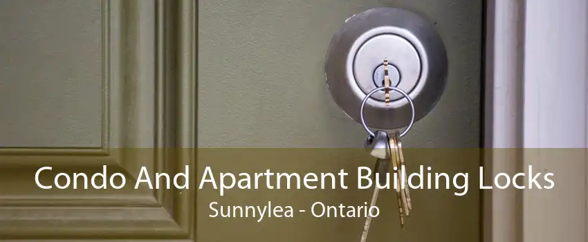 Condo And Apartment Building Locks Sunnylea - Ontario