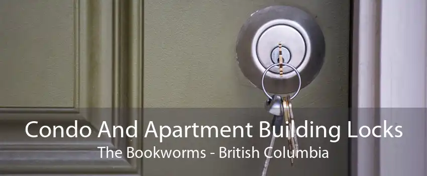 Condo And Apartment Building Locks The Bookworms - British Columbia