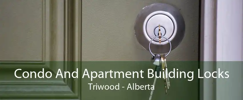 Condo And Apartment Building Locks Triwood - Alberta
