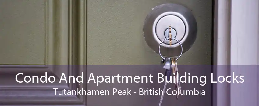 Condo And Apartment Building Locks Tutankhamen Peak - British Columbia