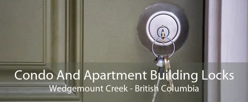 Condo And Apartment Building Locks Wedgemount Creek - British Columbia