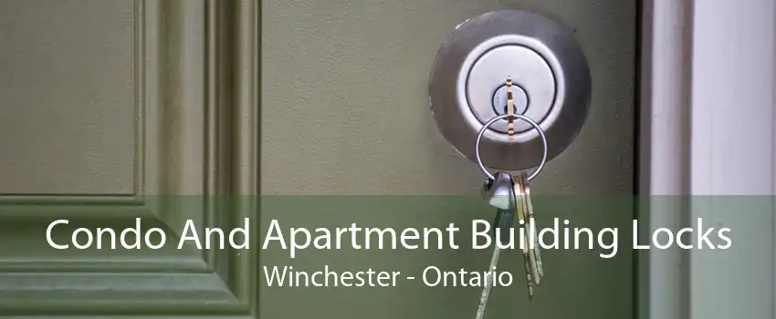 Condo And Apartment Building Locks Winchester - Ontario