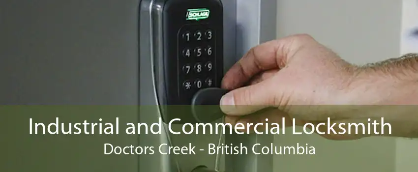 Industrial and Commercial Locksmith Doctors Creek - British Columbia