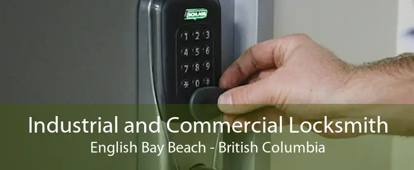 Industrial and Commercial Locksmith English Bay Beach - British Columbia