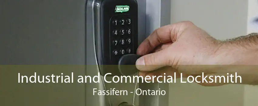Industrial and Commercial Locksmith Fassifern - Ontario