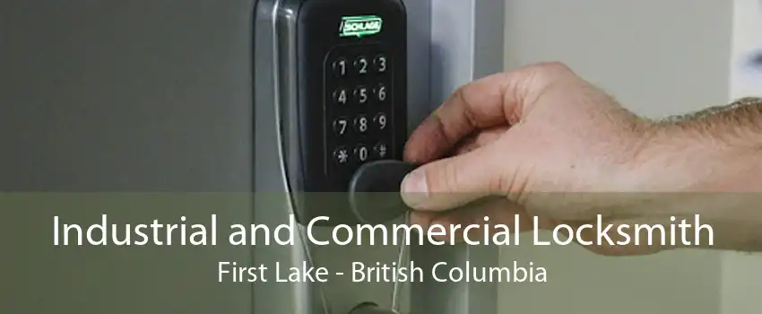Industrial and Commercial Locksmith First Lake - British Columbia