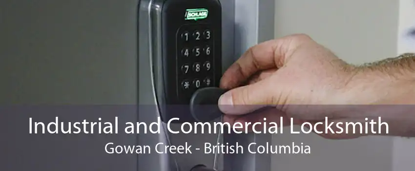 Industrial and Commercial Locksmith Gowan Creek - British Columbia