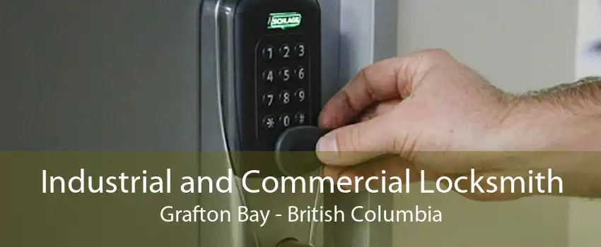Industrial and Commercial Locksmith Grafton Bay - British Columbia