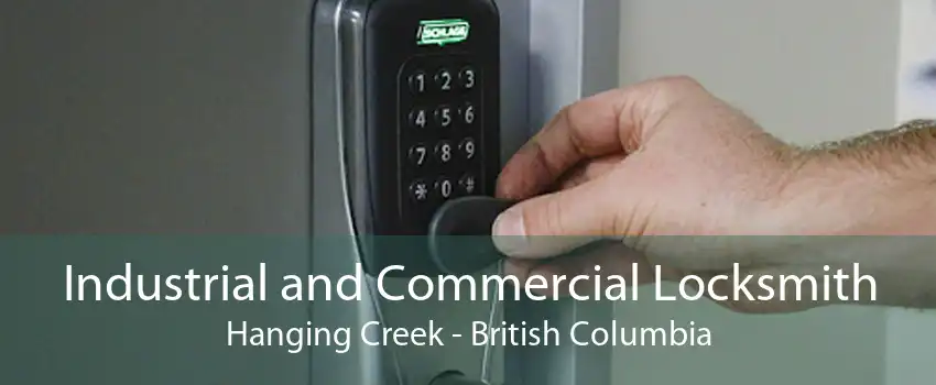 Industrial and Commercial Locksmith Hanging Creek - British Columbia