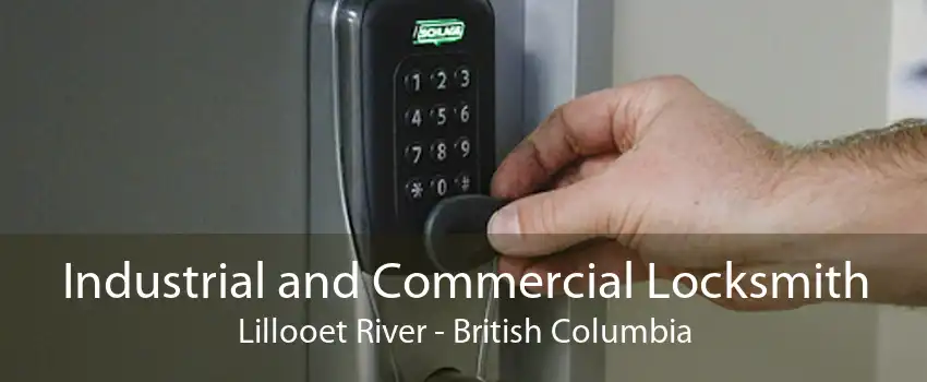 Industrial and Commercial Locksmith Lillooet River - British Columbia