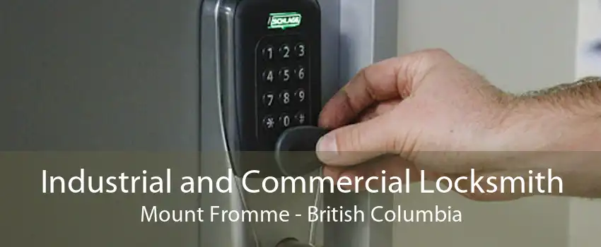 Industrial and Commercial Locksmith Mount Fromme - British Columbia