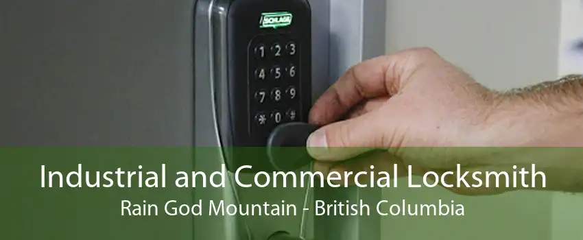 Industrial and Commercial Locksmith Rain God Mountain - British Columbia