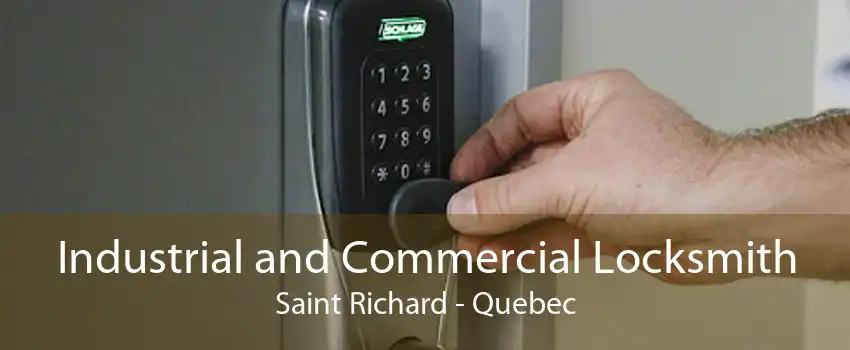 Industrial and Commercial Locksmith Saint Richard - Quebec