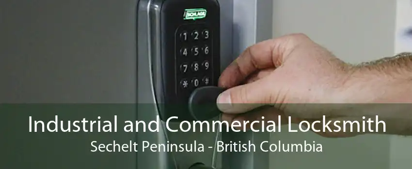 Industrial and Commercial Locksmith Sechelt Peninsula - British Columbia
