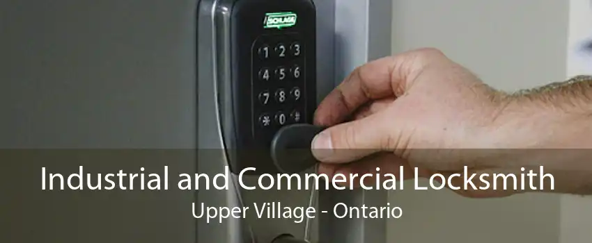 Industrial and Commercial Locksmith Upper Village - Ontario