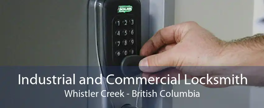 Industrial and Commercial Locksmith Whistler Creek - British Columbia