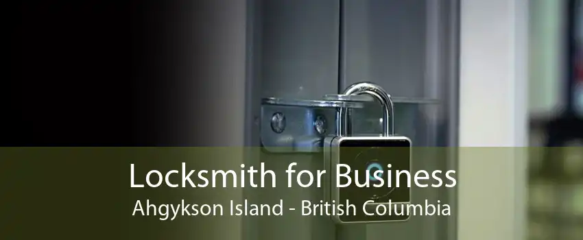 Locksmith for Business Ahgykson Island - British Columbia