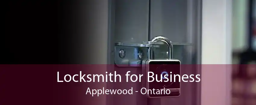 Locksmith for Business Applewood - Ontario