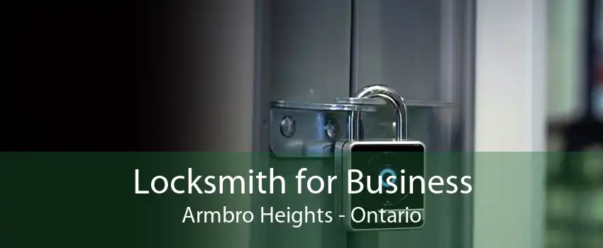 Locksmith for Business Armbro Heights - Ontario