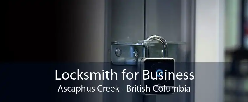 Locksmith for Business Ascaphus Creek - British Columbia