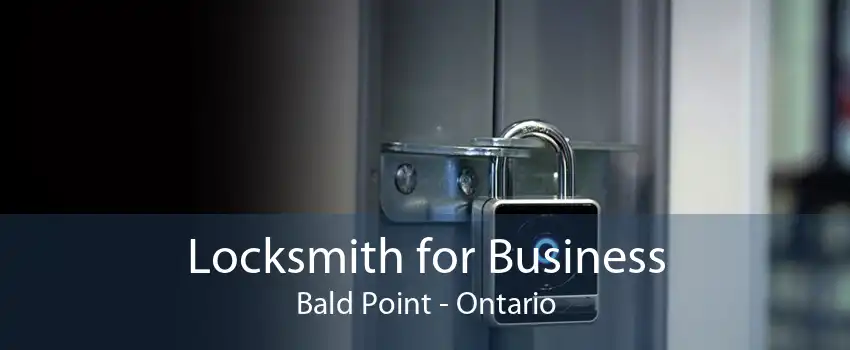 Locksmith for Business Bald Point - Ontario