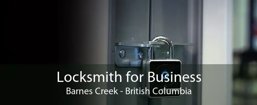 Locksmith for Business Barnes Creek - British Columbia