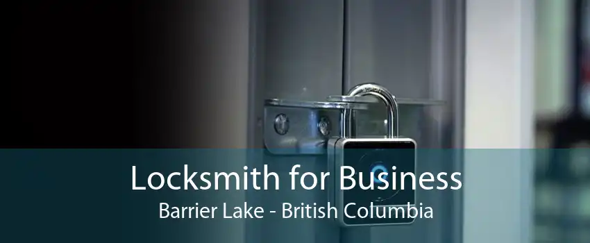 Locksmith for Business Barrier Lake - British Columbia