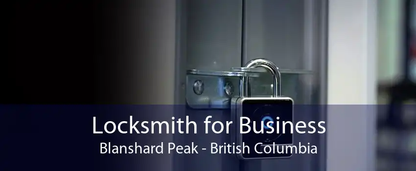Locksmith for Business Blanshard Peak - British Columbia