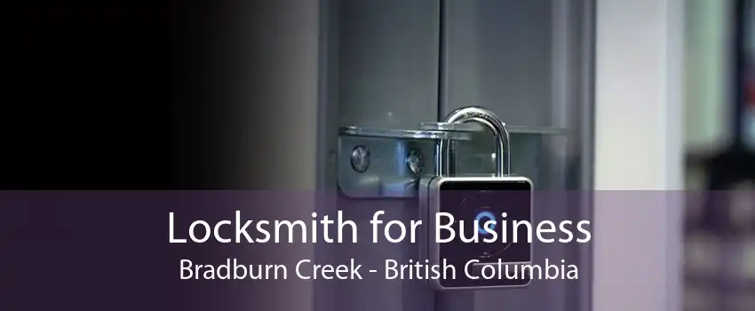 Locksmith for Business Bradburn Creek - British Columbia