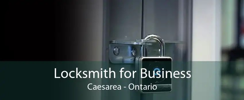 Locksmith for Business Caesarea - Ontario