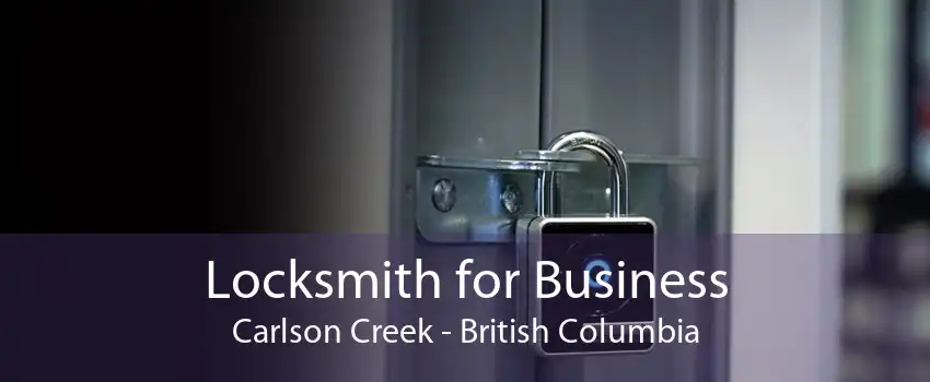 Locksmith for Business Carlson Creek - British Columbia