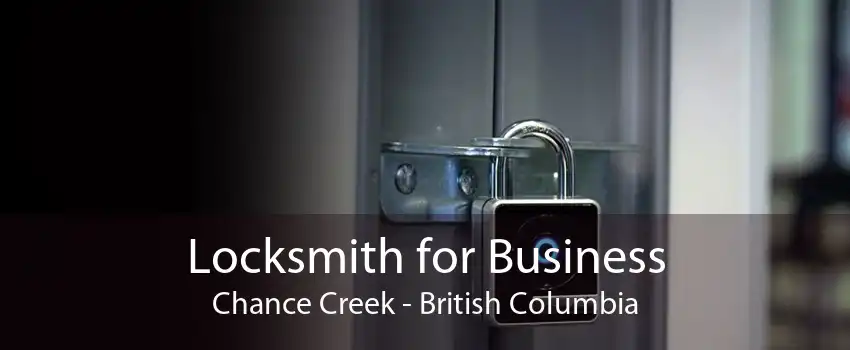 Locksmith for Business Chance Creek - British Columbia