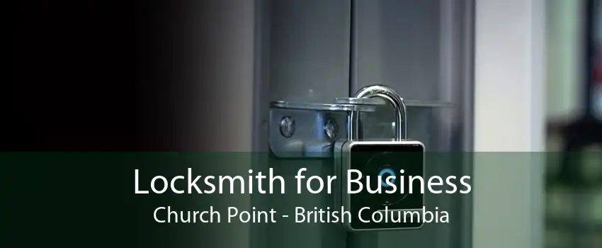 Locksmith for Business Church Point - British Columbia