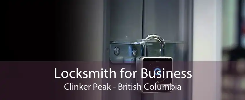 Locksmith for Business Clinker Peak - British Columbia