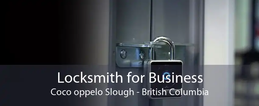 Locksmith for Business Coco oppelo Slough - British Columbia