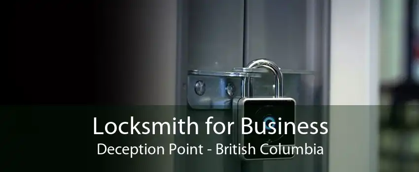 Locksmith for Business Deception Point - British Columbia