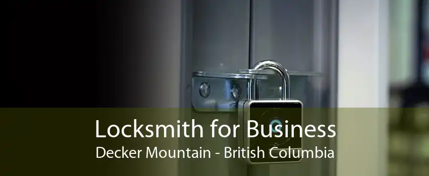 Locksmith for Business Decker Mountain - British Columbia