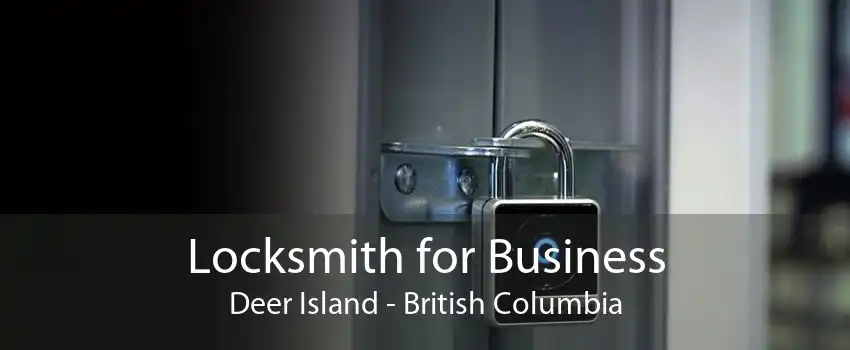 Locksmith for Business Deer Island - British Columbia