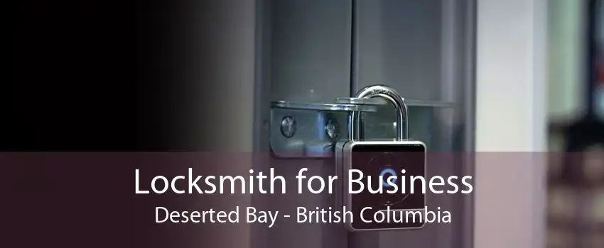 Locksmith for Business Deserted Bay - British Columbia