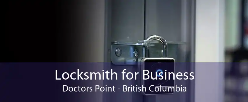 Locksmith for Business Doctors Point - British Columbia